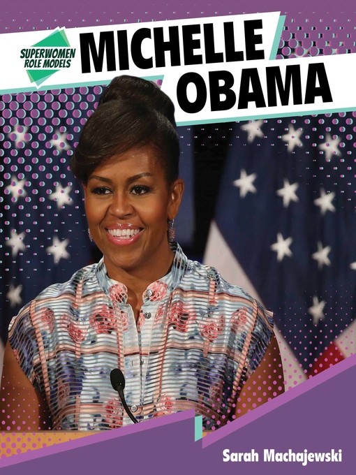 Title details for Michelle Obama by Sarah Machajewski - Available